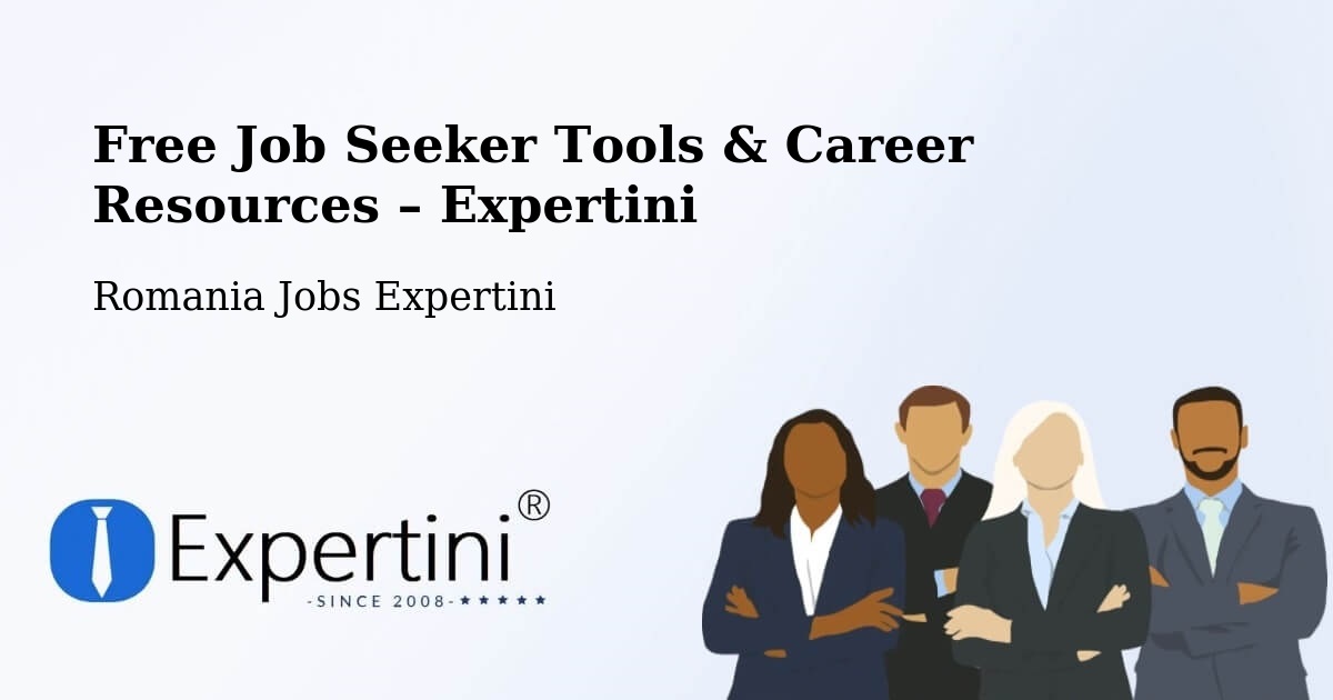 Free Job Seeker Tools & Career Resources – Comuna Plugari - Comuna Plugari, Romania Jobs Expertini