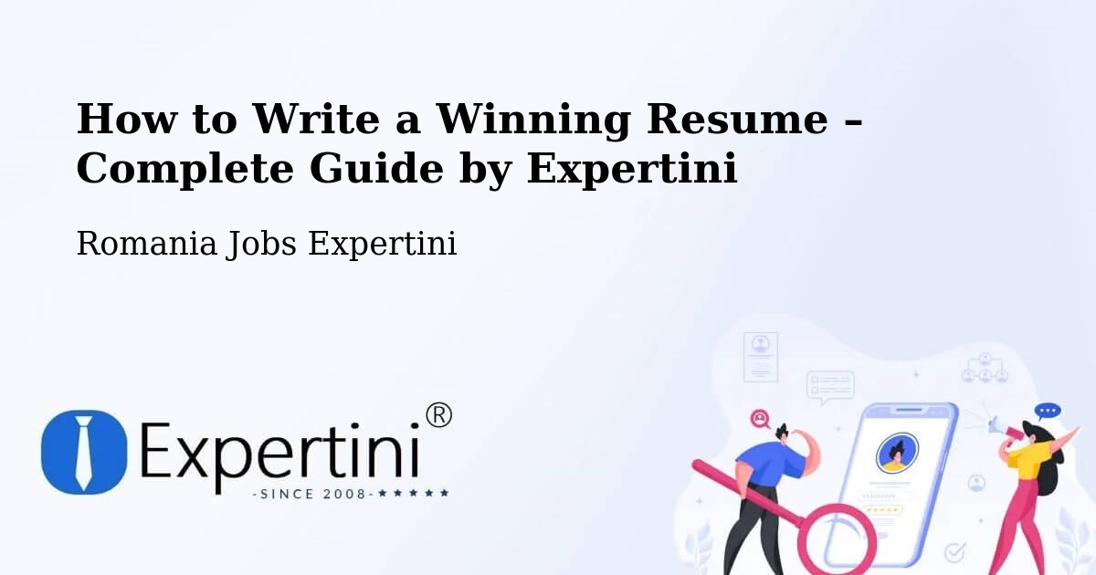 Resume Writing Guide for Job Seekers – Comuna Plugari - Comuna Plugari, Romania Jobs Expertini