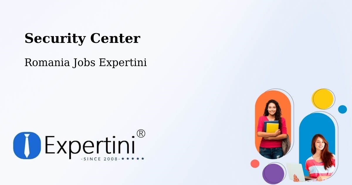 Security & Compliance – Comuna Plugari - Romania Jobs Expertini